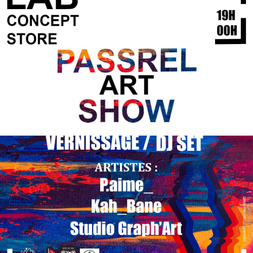 PASSREL ART SHOW au LAB