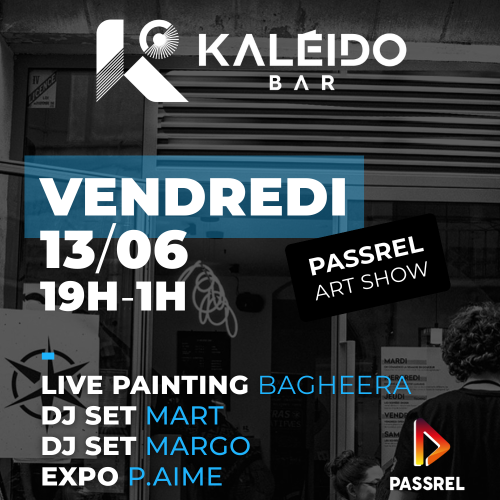 PASSREL ART SHOW au Kaleido