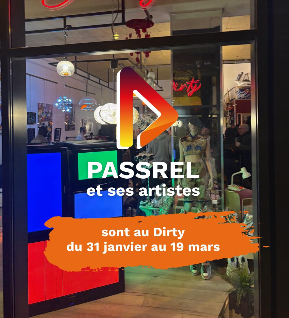 EXPO PASSREL au Dirty