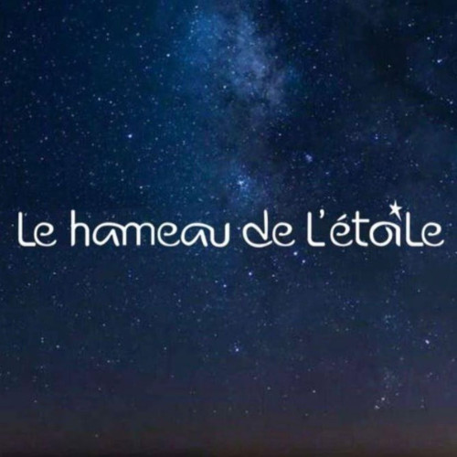 Le Hameau de l'Etoile